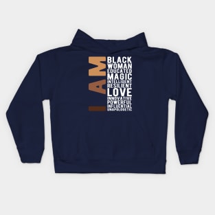 I Am Black Woman Educated Melanin Black History Month women history Kids Hoodie